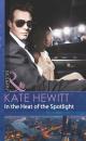 Скачать In the Heat of the Spotlight - Кейт Хьюит