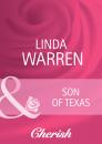 Скачать Son of Texas - Linda Warren