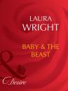 Скачать Baby and The Beast - Laura Wright