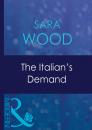 Скачать The Italian's Demand - Sara Wood