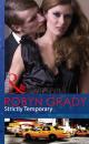 Скачать Strictly Temporary - Robyn Grady