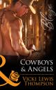 Скачать Cowboys & Angels - Vicki Lewis Thompson