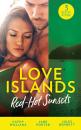 Скачать Love Islands: Red-Hot Sunsets - Jane Porter