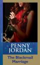 Скачать The Blackmail Marriage - Penny Jordan
