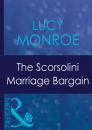 Скачать The Scorsolini Marriage Bargain - Lucy Monroe