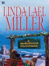 Скачать A McKettrick Christmas - Linda Lael Miller