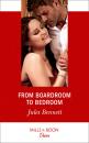 Скачать From Boardroom To Bedroom - Jules Bennett