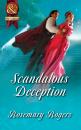 Скачать Scandalous Deception - Rosemary Rogers