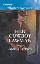 Скачать Her Cowboy Lawman - Pamela Britton