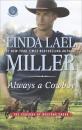 Скачать Always A Cowboy - Linda Lael Miller
