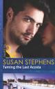 Скачать Taming the Last Acosta - Susan Stephens
