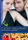Скачать His Christmas Acquisition - Cathy Williams