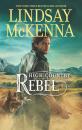 Скачать High Country Rebel - Lindsay McKenna