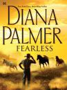 Скачать Fearless - Diana Palmer