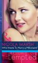 Скачать Who Wants To Marry a Millionaire? - Nicola Marsh