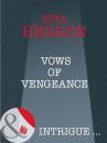 Скачать Vows of Vengeance - Rita Herron