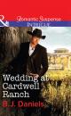 Скачать Wedding at Cardwell Ranch - B.J. Daniels