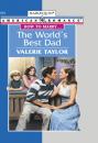 Скачать The World's Best Dad - Valerie Taylor