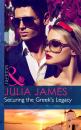 Скачать Securing the Greek's Legacy - Julia James