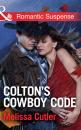 Скачать Colton's Cowboy Code - Melissa  Cutler