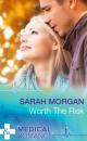 Скачать Worth The Risk - Sarah Morgan