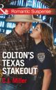 Скачать Colton's Texas Stakeout - C.J. Miller