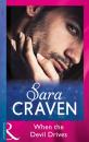 Скачать When The Devil Drives - Sara Craven
