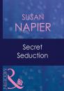 Скачать Secret Seduction - Susan Napier
