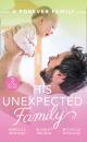 Скачать A Forever Family: His Unexpected Family - Rebecca Winters