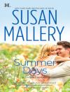 Скачать Summer Days - Susan Mallery