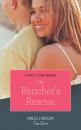 Скачать The Rancher's Rescue - Cari Lynn Webb