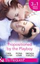 Скачать Propositioned by the Playboy - Cara Colter