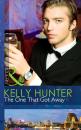 Скачать The One That Got Away - Kelly Hunter