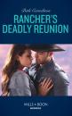 Скачать Rancher's Deadly Reunion - Beth Cornelison