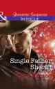 Скачать Single Father Sheriff - Carol Ericson