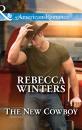 Скачать The New Cowboy - Rebecca Winters