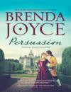 Скачать Persuasion - Brenda Joyce