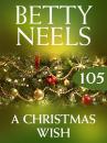 Скачать A Christmas Wish - Betty Neels