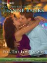 Скачать For the Love of Sin - Leanne Banks
