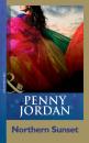 Скачать Northern Sunset - Penny Jordan