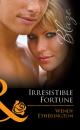 Скачать Irresistible Fortune - Wendy Etherington