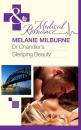 Скачать Dr Chandler's Sleeping Beauty - Melanie Milburne