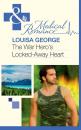 Скачать The War Hero's Locked-Away Heart - Louisa George