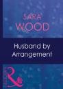 Скачать Husband By Arrangement - Sara Wood