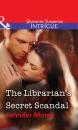 Скачать The Librarian's Secret Scandal - Jennifer Morey