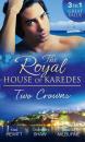 Скачать The Royal House of Karedes: Two Crowns - Кейт Хьюит