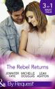 Скачать The Rebel Returns - Michelle Douglas