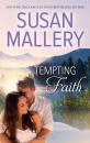 Скачать Tempting Faith - Susan Mallery