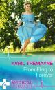 Скачать From Fling to Forever - Avril Tremayne