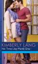 Скачать No Time like Mardi Gras - Kimberly Lang